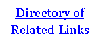 Text Box: Directory of Related Links